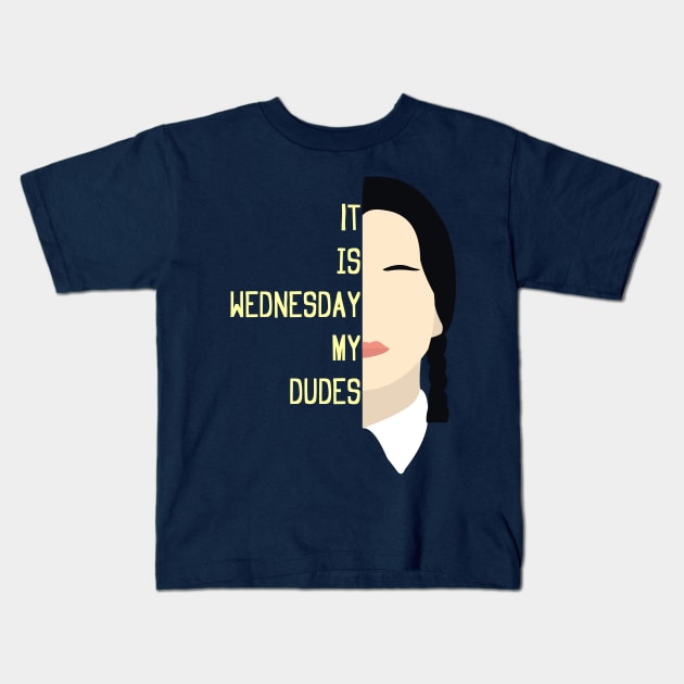 It is Wednesday my dudes retro meme Kids T-Shirt by Captain-Jackson